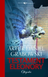 eBook Testament Eleonory - Artur Daniel Grabowski epub mobi