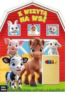 Z wizytą na wsi + kredki - praca zbiorowa
