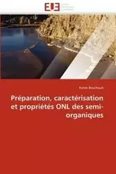 Préparation, caractérisation et propriétés ONL des semi-organiques - BOUCHOUIT-K