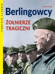 Berlingowcy. Żołnierze tragiczni - praca zbiorowa