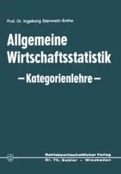 Allgemeine Wirtschaftsstatistik - Kategorienlehre - - Ingeborg Esenwein-Rothe