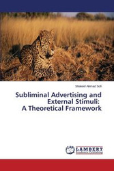 Subliminal Advertising and External Stimuli - Ahmad Sofi Shakeel