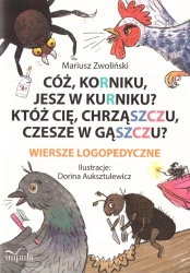 Cóż, korniku, jesz w kurniku? - Mariusz Zwoliński, Dorina Auksztulewicz