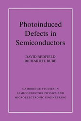 Photo-Induced Defects in Semiconductors - David Redfield