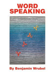 Word Speaking - Benjamin Wrubel