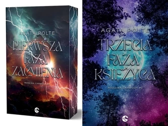 Pierwsza faza zaćmienia + Trzecia faza księżyca Rodzina Carmody Tom 1-2 - Agata Polte