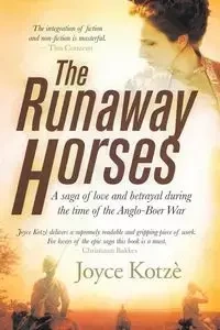 The Runaway Horses - Joyce Kotze