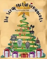 The Scrap Metal Ornaments - Phala Adeela C