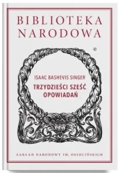 Trzydzieści sześć opowiadań - Isaac Bashevis Singer