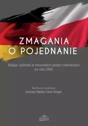 Zmagania o pojednanie - Urszula Pękala, Irene Dingel