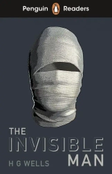 Penguin Readers Level 4: The Invisible Man - Wells H.G.