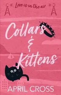 Collars & Kittens - April Cross