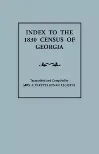 Index to the 1830 Census of Georgia - Register Alvaretta K.