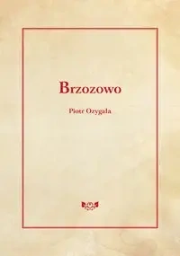 Brzozowo - Piotr Ozygała