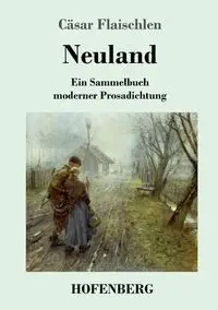Neuland - Flaischlen Dr. Cäsar