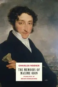 The Memoirs of Maxime Odin - Charles Nodier