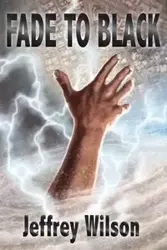 Fade to Black - Wilson Jeffrey