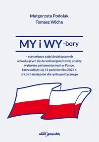MY i WY-bory - Małgorzata Podolak, Tomasz Wicha