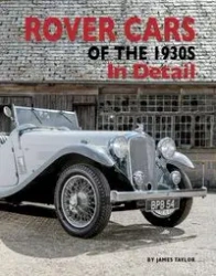 Rover Cars of the 1930s In Detail - Taylor James