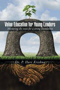 Value Education for Young Leaders - Krishna Padavala Hari
