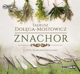 audiobook Znachor - Tadeusz Dołega-Mostowicz