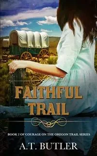 Faithful Trail - Butler A.T.