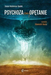 Psychoza czy opętanie - Zenon Waldemar Dudek, Sławomir Rusin