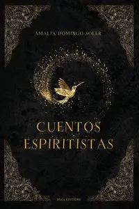 Cuentos Espiritistas - Domingo Amalia Soler