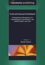 Cruel and Unusual Punishment - Alasti Sanaz