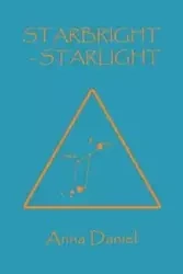 Starbright - Starlight - Daniel Anna