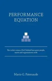 Performance Equation - Mario G. Patenaude