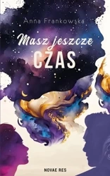 Masz jeszcze czas - Anna Frankowska