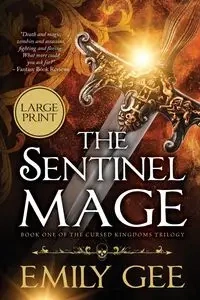 The Sentinel Mage - Emily Gee