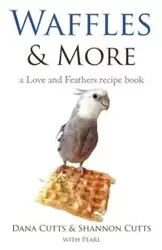 Waffles & More - Dana Cutts