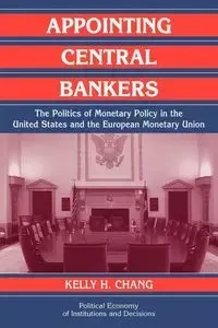 Appointing Central Bankers - H. Chang Kelly