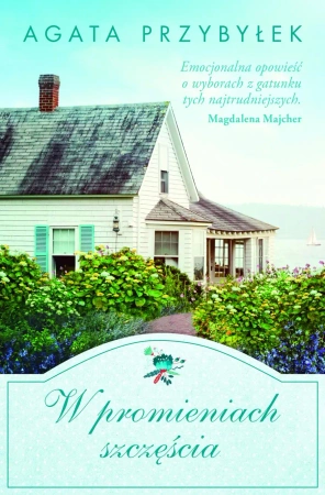 eBook W promieniach szczęścia - Agata Przybyłek epub mobi
