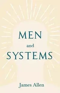 Men and Systems - Allen James