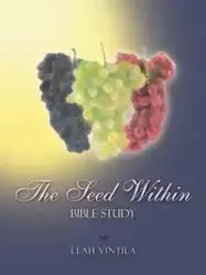 The Seed Within - Leah Vintila