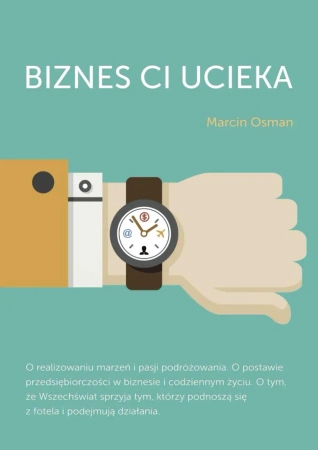 eBook Biznes ci ucieka - Marcin Osman epub mobi