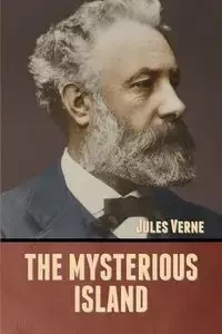 The Mysterious Island - Jules Verne