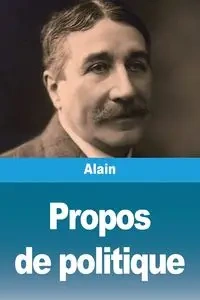 Propos de politique - Alain