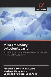 Mini-implanty ortodontyczne - Amanda Carneiro da Cunha