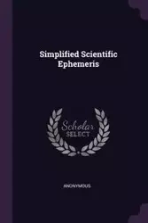 Simplified Scientific Ephemeris - Anonymous