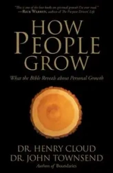 How People Grow - Henry Cloud
