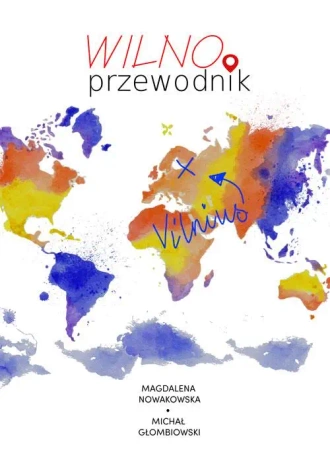 eBook Wilno. Przewodnik - Magdalena Nowakowska epub mobi