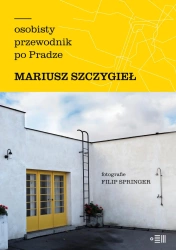 eBook Osobisty przewodnik po Pradze - Mariusz Szczygieł epub mobi