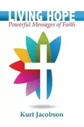 LIVING HOPE - Kurt Jacobson