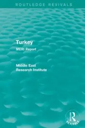Turkey (Routledge Revival) - Middle East Research Institute