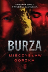 Burza. Z autografem - Mieczysław Gorzka