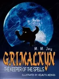 GRIMALKYN - Jay M.